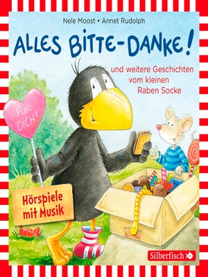 cover image of Alles Bitte-danke! und weitere Geschichten vom kleinen Raben Socke